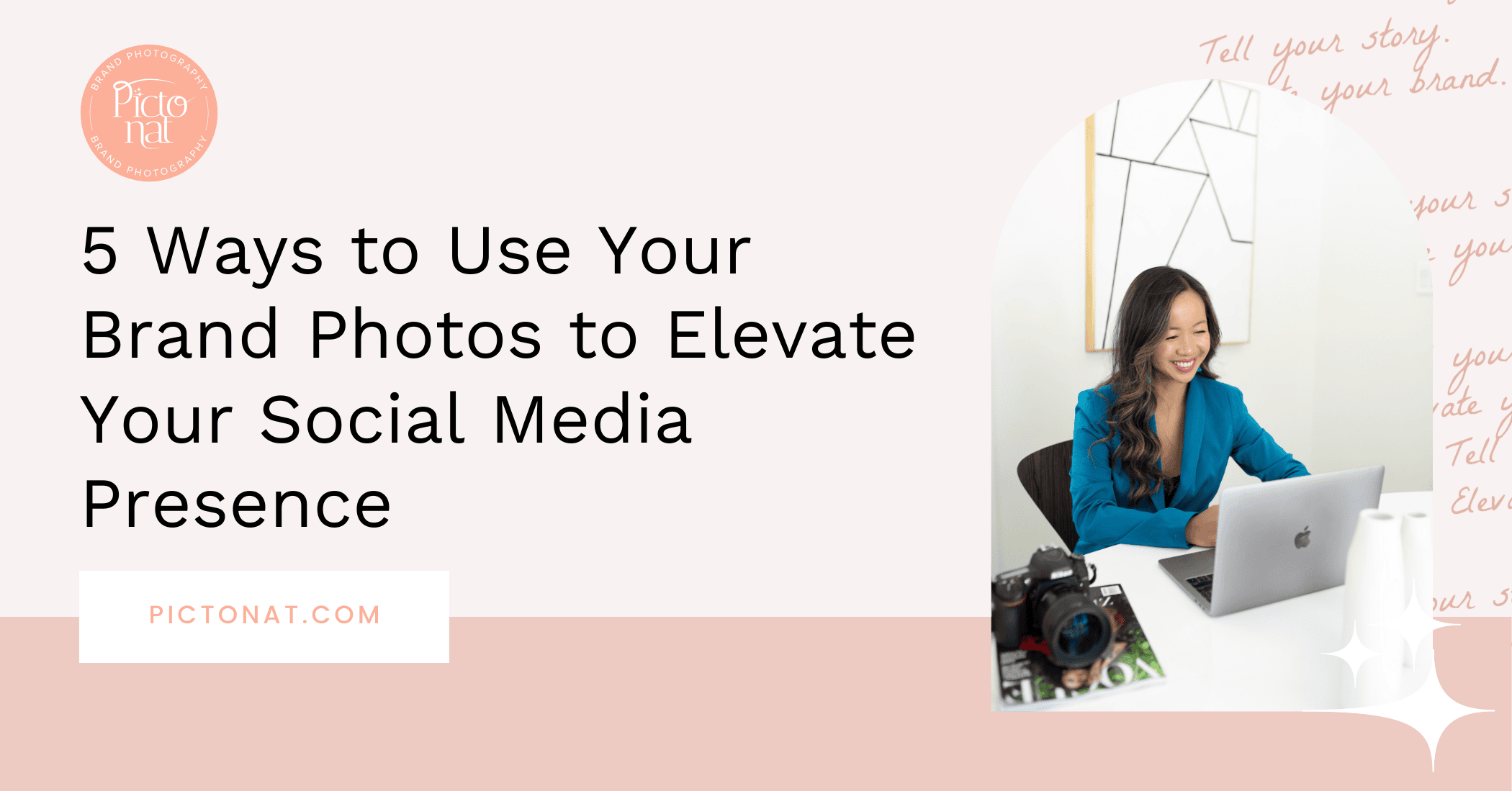 5 Ways to Use Your Brand Photos to Elevate Your Social Media Presence